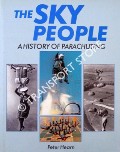 Book cover of The Sky People - A History of Parachuting by HEARN, Peter